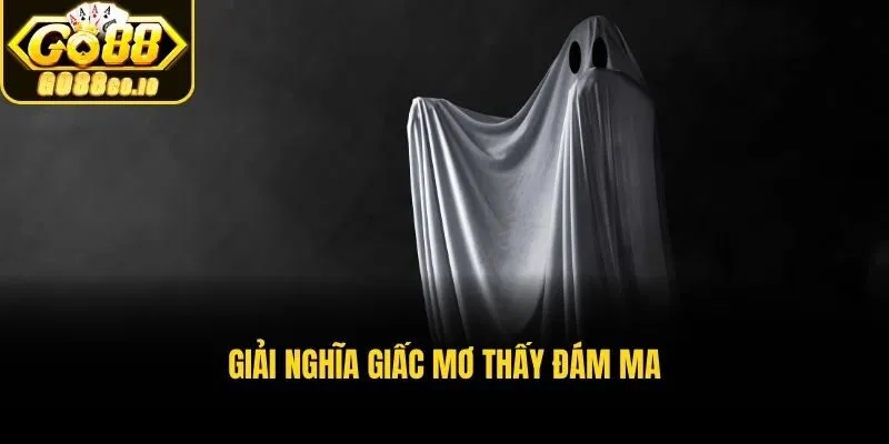 Giải nghĩa khi mơ thấy đám ma