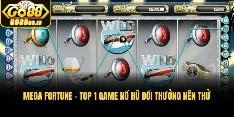 Mega Fortune - Top 1 game nổ hũ đổi thưởng nên thử