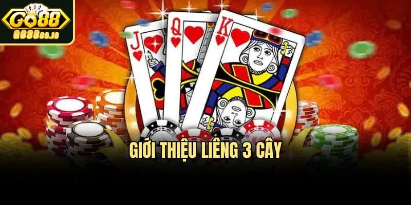 Giới thiệu liêng 3 cây